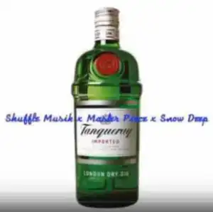 Shuffle Muzik - Tanqueray Ft. MasterPiece, Snow Deep, Zero12sFinest & Jaysax
